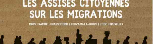 Assises citoyennes sur les migrations @Bruxelles: un exemple à suivre ?
