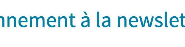Abonnez - vous à la Newsletter Intégration du Ministère